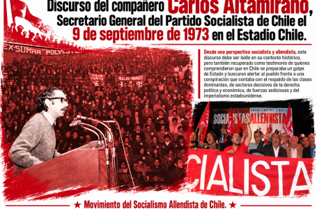 CARLOS ALTAMIRANO: DISCURSO DEL 9 DE SEPTIEMBRE DE 1973 EN EL ESTADIO CHILE
